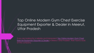 Modern Gym Chest Exercise Equipment Exporter & Dealer in Meerut