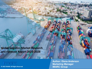 Logistics Market Research Report, Market Share, Trends, Forecast by 2023-2028