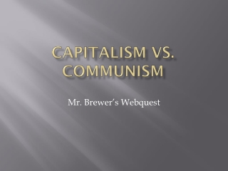 Capitalism Vs. Communism