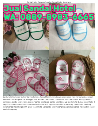 Ô88ᑫ-8ᑫ8౩-ϬϬϬ5 (WA) Produsen Sandal Hotel Ukiran Sandal Hotel