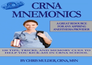 read [ebook] (pdf) CRNA Mnemonics: 120 Tips, Tricks, and Memory Cues to Help You