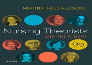 PDF Nursing Theorists and Their Work - E-Book Full
