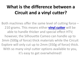 What is the difference between a Circuit and a vinyl cutter?
