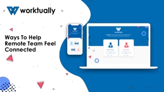 Feb Slide- Ways To Help Remote Team Feel Connected