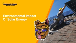 Feb Slide- Environnmental Impact Of Solar Energy
