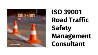 ISO 39001 Road Traffic Safety Management Consultant