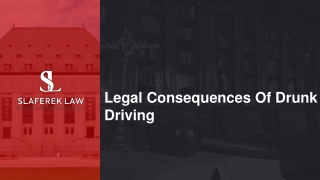 Feb Slide- Legal Consequences Of Drunk Driving