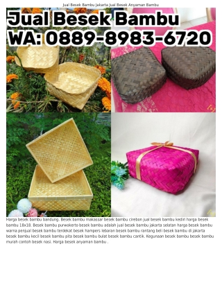 Ö889~898ᣮ~Ꮾ7ᒿÖ (WA) Besek Bambu Semarang Besek Bali