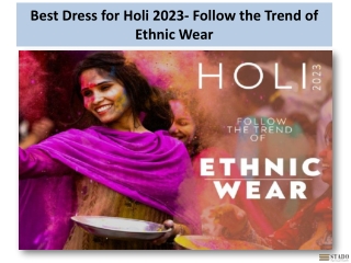 Best Dress for Holi 2023- Follow the Trend of Ethnic Wear