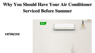 Why You Should Have Your Air Conditioner Serviced Before Summer
