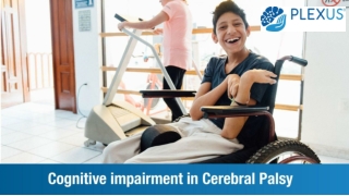 Cognitive impairment in Cerebral Palsy