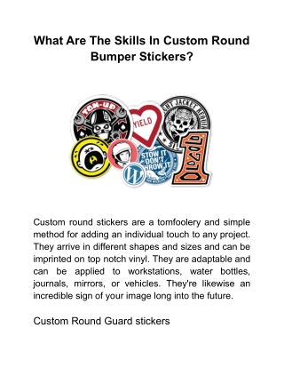 What Are The Skills In Custom Round Bumper Stickers
