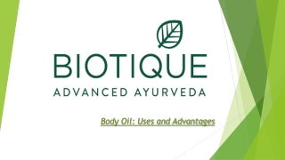 Body Oil Uses and Advantages