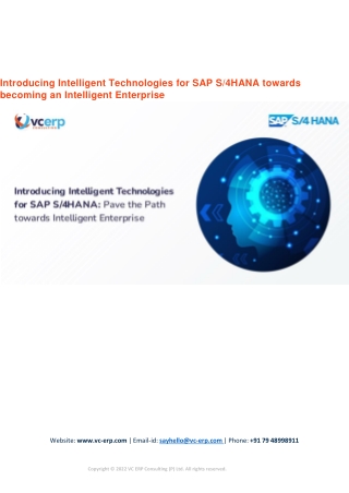 Introducing Intelligent Technologies for SAP S/4HANA towards becoming an Intelli