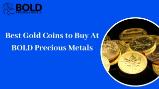 Best Gold Coins to Buy At BOLD Precious Metals