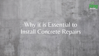 Why it is Essential to Install Concrete Repairs?