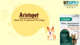 Aristopet Spot-On Treatment for Dogs | VetSupply