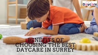 Benefits of Choosing the Best Daycare in Surrey
