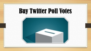 Buy Twitter Poll Votes – Promote your Brand with Twitter