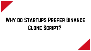 Why Startups Prefer Binance Clone Script?