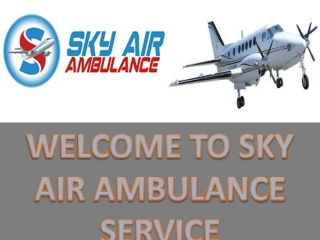 Eliminating Risk by Offering Safe Transfer in Dibrugarh and Allahabad by Sky Air