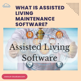 what is assisted living maintenance software