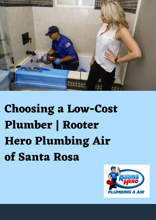 Choosing a Low-Cost Plumber  Rooter Hero Plumbing Air of Santa Rosa