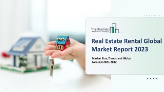 Real Estate Rental Market Insights, Share And Demand 2023-2032