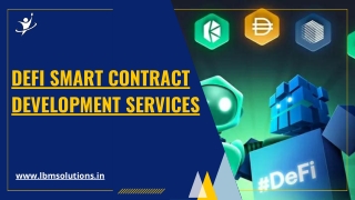 DEFI SMART CONTRACT DEVELOPMENT SERVICES.