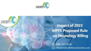 Impact of 2023 MPFS Proposed Rule on Neurology Billings