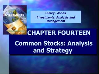 CHAPTER FOURTEEN Common Stocks: Analysis and Strategy