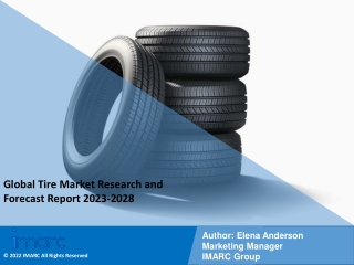 Tire Market Research Report, Market Share, Size, Trends, Forecast by 2023-2028
