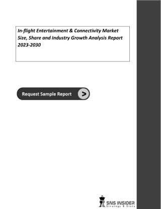In-flight Entertainment & Connectivity Market Size, Share and Industry Growth Analysis Report 2023-2030