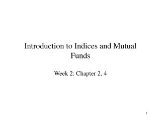 Introduction to Indices and Mutual Funds