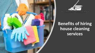 Benefits of hiring house cleaning services