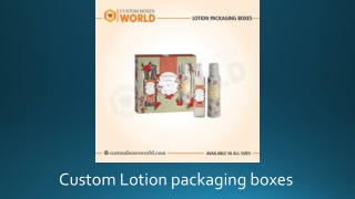 Custom packaging for your lotion products in quick turn around time