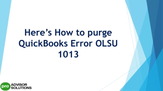 The most useful methods to fix QuickBooks Error OLSU 1013