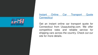 Instant Online Car Transport Quote Connecticut  Usaautoship.com