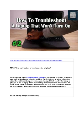 What are the steps to troubleshooting a laptop?