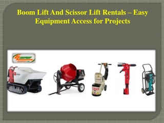 Boom Lift And Scissor Lift Rentals – Easy Equipment Access for Projects