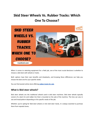 Skid Steer Wheels Vs. Rubber Tracks: Which One To Choose?