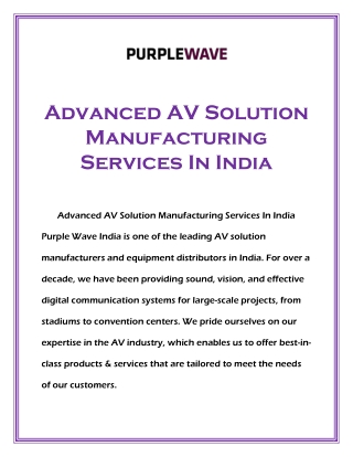 Advanced AV Solution Manufacturing Services In India-Purplewaveindia