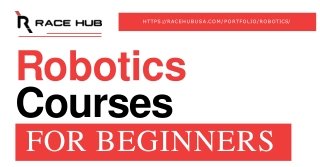 Dive into the World of Robotics with Our Beginner Courses at Race Hub