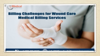 Billing Challenges For Wound Care Medical Billing Services