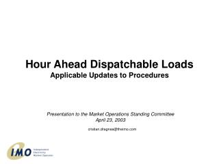 Hour Ahead Dispatchable Loads Applicable Updates to Procedures