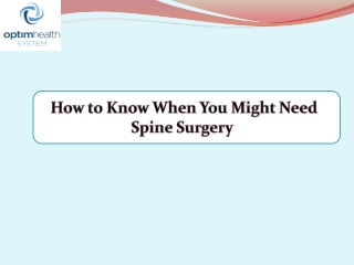 How to Know When You Might Need Spine Surgery