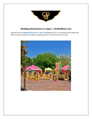 Wedding Destinations In Jaipur | Chokhidhani.com