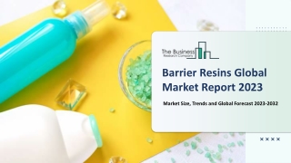 Barrier Resins Market