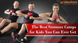 Best Summer Camps for Kids