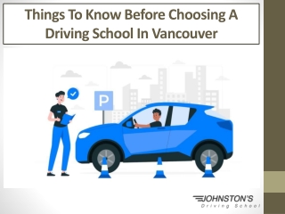 Things To Know Before Choosing A Driving School In Vancouver